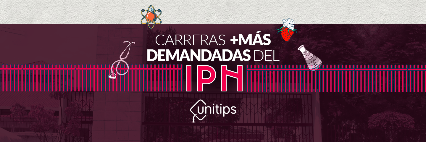 Carreras más demandadas del IPN